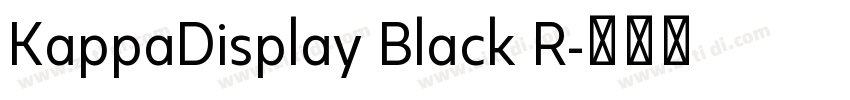 KappaDisplay Black R字体转换